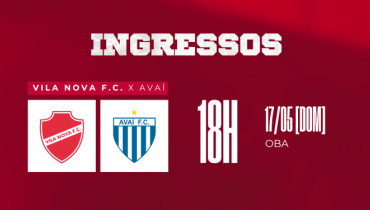 VENDA DE INGRESSOS - VILA NOVA X AVAÍ - SÉRIE B 2026