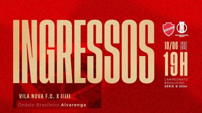 VENDA DE INGRESSOS - VILA NOVA X CEARÁ - SÉRIE B 2024