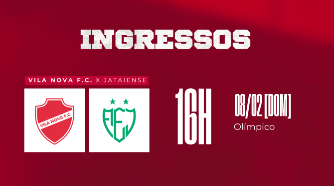 VENDA DE INGRESSOS - VILA NOVA X JATAIENSE - GOIANÃO 2026