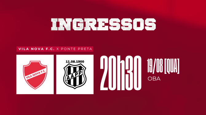 VENDA DE INGRESSOS - VILA NOVA X PONTE PRETA - SÉRIE B 2026