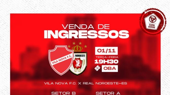 VENDA DE INGRESSOS - VILA NOVA X REAL NOROESTE 